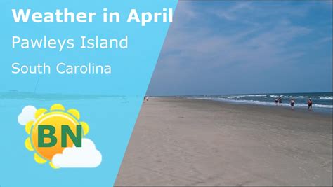 April Weather in Pawleys Island, South Carolina – 2025 – Winter Sun Expert