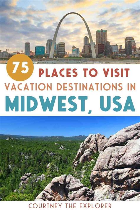 75 Places To Visit For Vacation Destinations In Midwest Usa Vacation