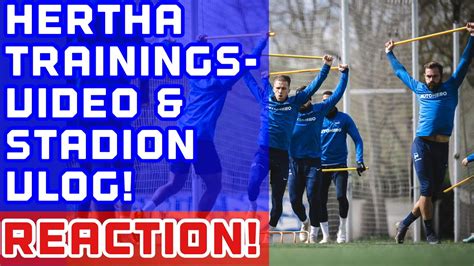 Hertha Bsc Training Mit Pal Dardai Tonis Stadion Vlog Reaction Youtube