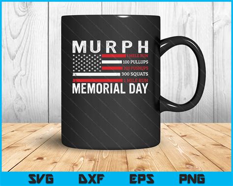 Murph Challenge American Memorial Day Workout Gym Patriotic SVG Files