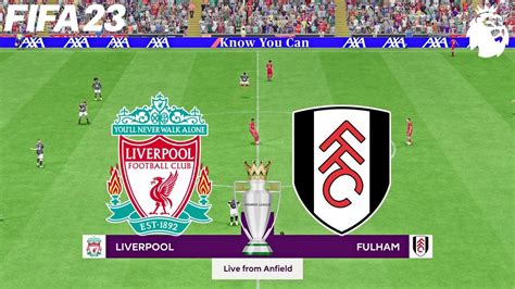 Fifa 23 Liverpool Vs Fulham 22 23 Premier League English Ps5