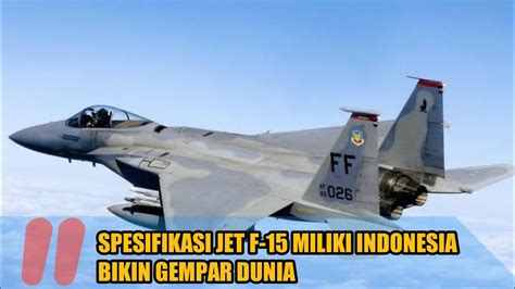 Spesifikasi Jet Tempur F 15 Yang Tak Terkalahkan YouTube