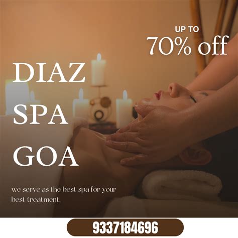 Happy Ending Body Spa Goa Call Now 9337184696 And Get 50 Off Diaz