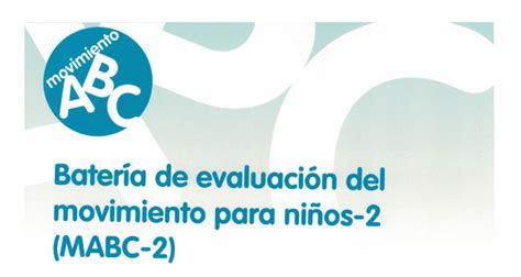 MABC 2 Batería de Evaluación del Movimiento para niños 2