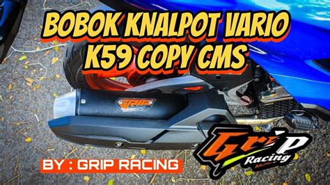 Project Vario Ep Bobok Knalpot Vario K Copy Cms By Grip Racing