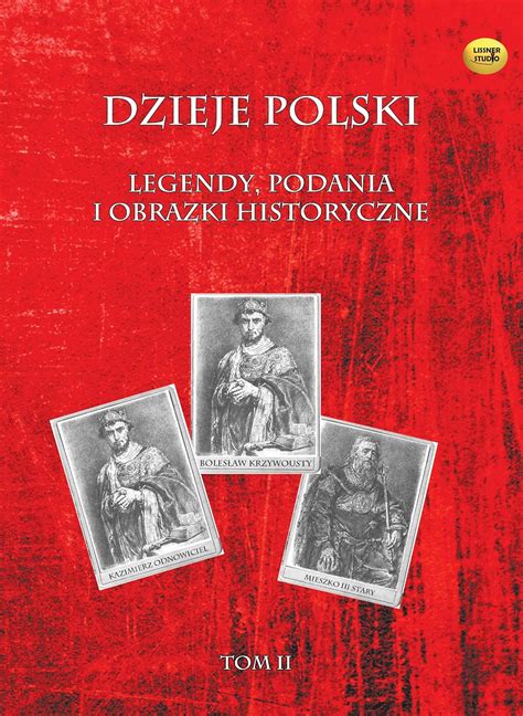 Dzieje Polski Tom 2 Niewiadomska Cecylia 9788365077455 Books