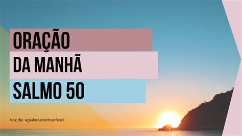 Poderosa Oração com o Salmo 50 - Blog Com Fé Brasil