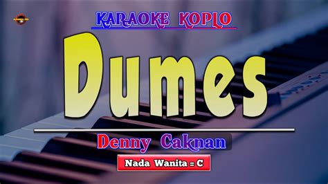 Dumes Karaoke Koplo Nada Wanita Youtube