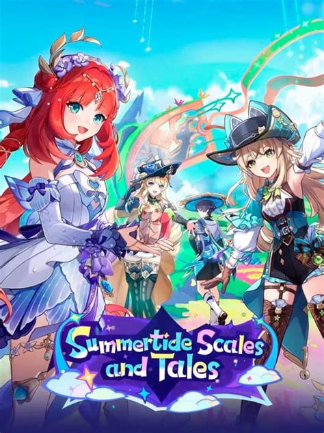 Genshin Impact Summertide Scales And Tales