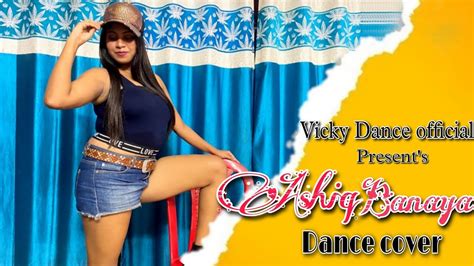 Aashiq Banaya Aapne Dance Cover By Riya Hate Story IV Urvashi R