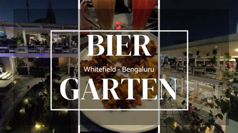 Biergarten Brewery Kitchen Breweries In Bengaluru