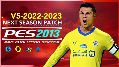 PES 2013 | NEXT SEASON PATCH 2023 V-5 | 3/19/23 | PC - YouTube