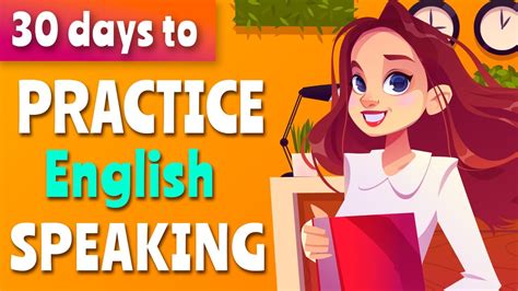 Days To Practice English Speaking English Conversations To Improve