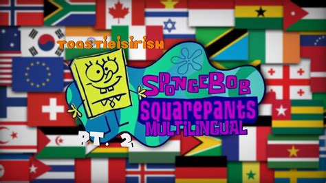 Spongebob Squarepants Theme Song Multilingual Part 2 Credit In The Description Youtube