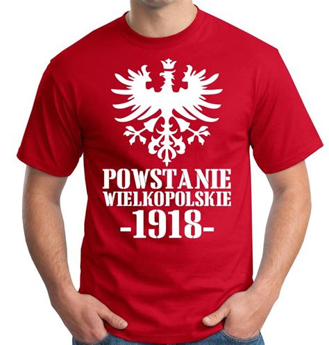 KOSZULKA PATRIOTYCZNA POWSTANIE WIELKOPOLSKIE 7748332547 Allegro Pl