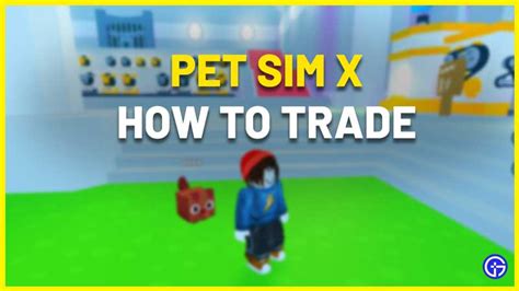 How To Trade In Pet Simulator X (Explained) - Gamer Tweak