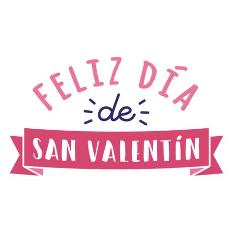 Diseño Png Y Svg De Valentine Feliz Dia De San Valentin Insignia