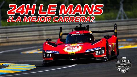 Horas De Le Mans La Mejor Carrera Del Mundo Youtube