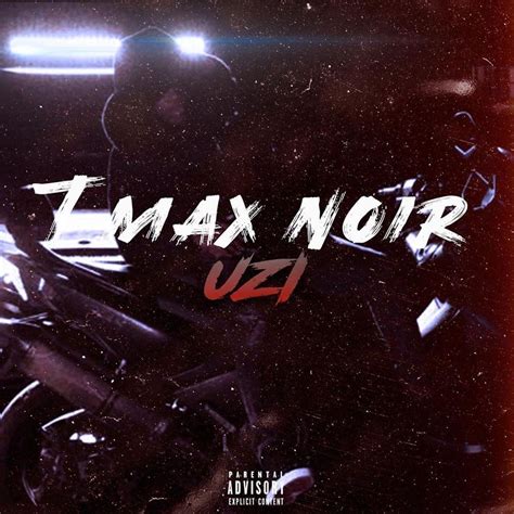 Uzi Fra Tmax Noir Lyrics Genius Lyrics