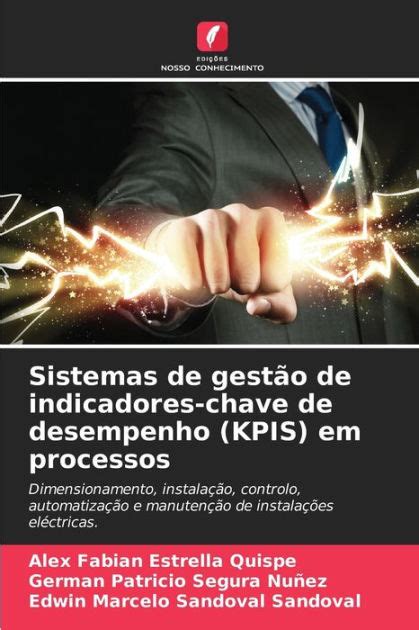 Sistemas De Gest O De Indicadores Chave De Desempenho Kpis Em