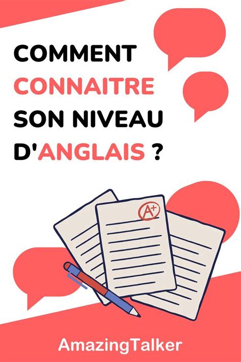 Comment Connaitre Et Tester Son Niveau Danglais Comment Apprendre