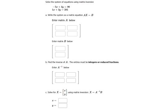 Solved Solve The System Of Equations Using Matrix Inversion