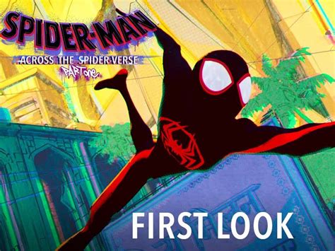 Primer Vistazo A Spider Man Across The Spider Verse