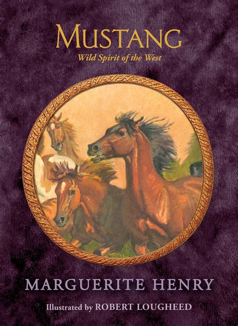 Mustang | Book by Marguerite Henry, Robert Lougheed | Official ...