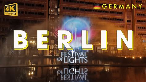 K Walking Tour Berlin Impressionen Vom Festival Of Lights Youtube