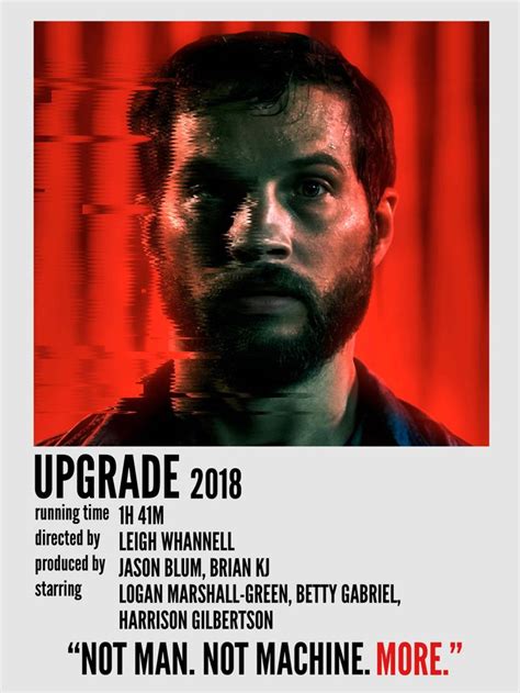 Upgrade 2018 Movie Poster Movie Posters Harrison Gilbertson Logan