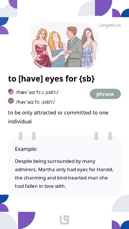 Definition Meaning Of Have Eyes For Langeek