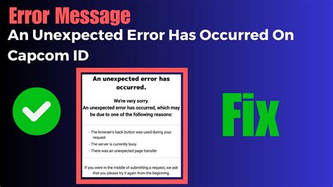 How To Fix An Unexpected Error Has Occurred On Capcom Id Youtube