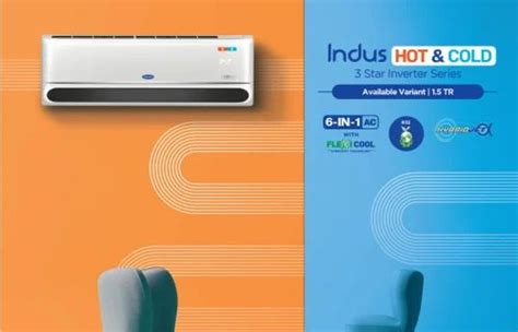 1 5 Ton Carrier Inverter 3 Star Split AC 18K Indus Hot Cold EXi At 42500 Piece Carrier