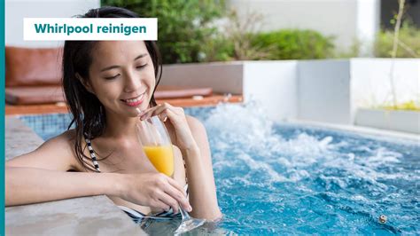 Whirlpool Reinigen Anleitung Pflegetipps Perfect Spa