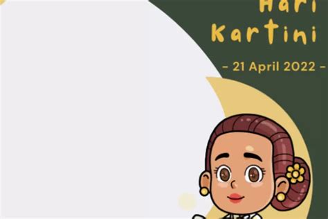 10 Link Twibbon Hari Kartini 21 April 2022 Desain Menarik Dan Tanpa