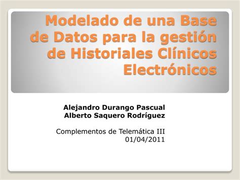 PPT Modelado de una Base de Datos para la gestión de Historiales