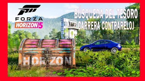 Forza Horizon B Squeda Del Tesoro Carrera Contrarreloj Youtube