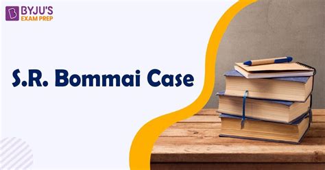 Sr Bommai Vs Union Of India Case Judgement Significance