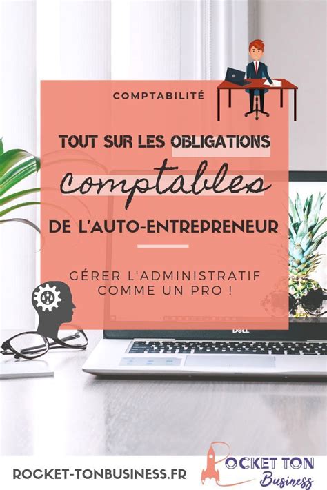 Les Obligations Comptables De L Auto Entrepreneur Le Guide Complet