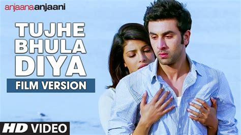 Tujhe Bhula Diya Anjaana Anjaani 2010 Hd Youtube