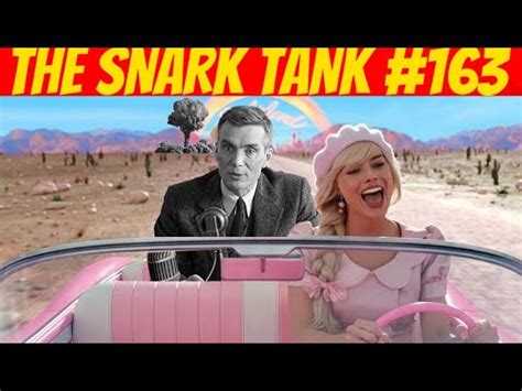 Barbenheimer The Snark Tank Podcast Youtube