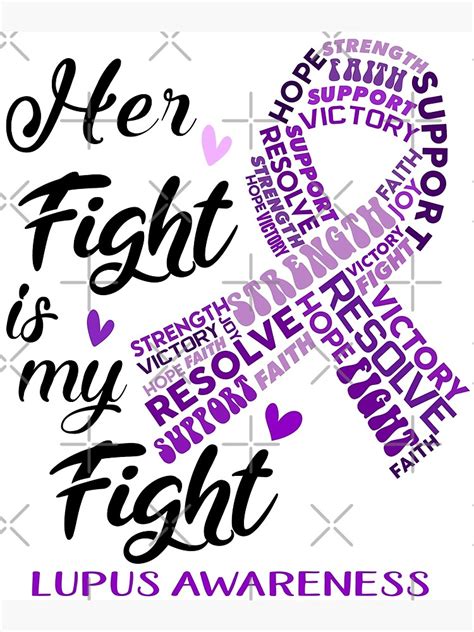 Lupus Warrior Her Fight Is My Fight Lupus Awareness Poster For Sale