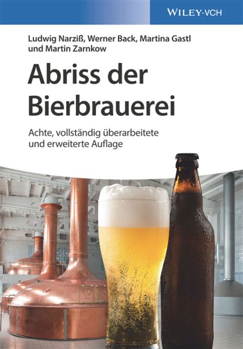 Abriss Der Bierbrauerei Von Ludwig Narziss Buch 978 3 527 34036 1