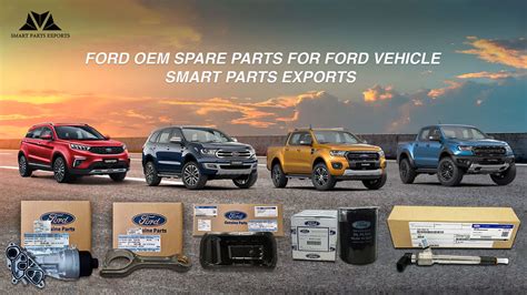 Ford Oem Spare Parts For Ford Vehicle Smart Parts Exports Flickr