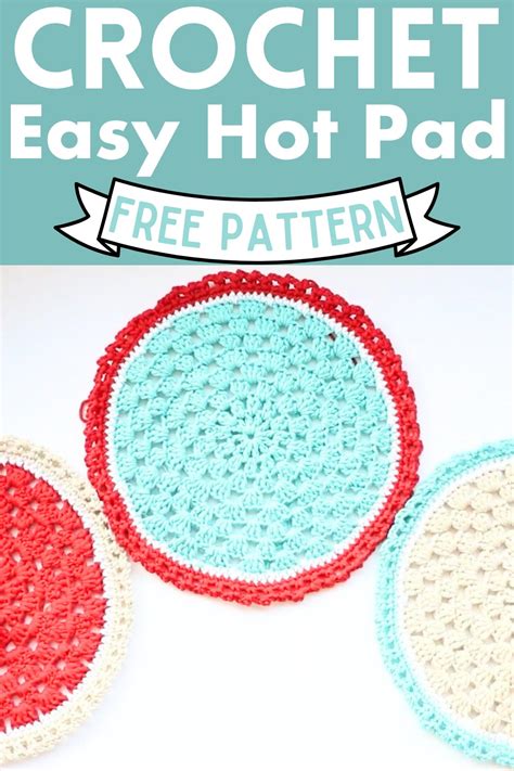 Crochet Hot Pad Patterns For Dealing With Hot Utensils Clairea Belle Makes