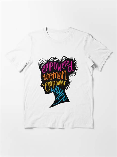 Empowered Women Empower Women T Shirt For Sale By Oliviaossege