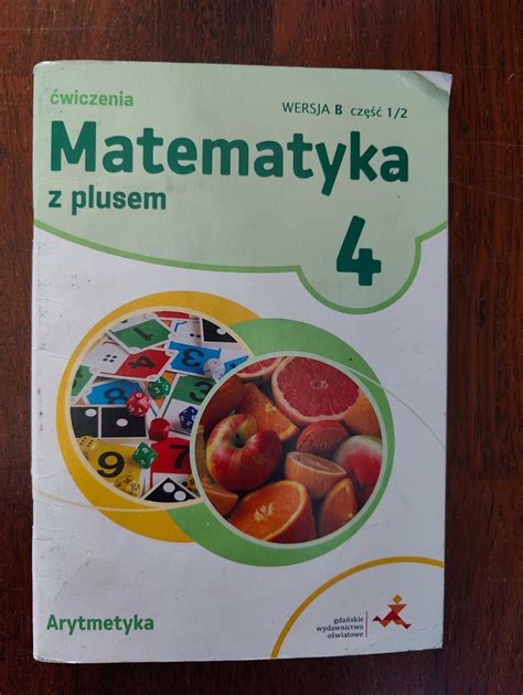 Ćwiczenia Matematyka z plusem 4 wersja B część 1 2 Arytmetyka GWO