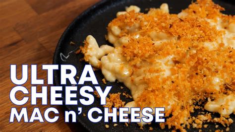 The Cheesiest Mac N Cheese Youll Find Leo Cooks Things Youtube