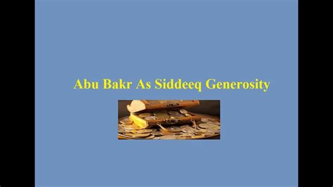 Abu Bakr As Siddeeq Generosity Youtube