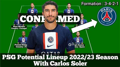 Psg Potential Lineup Season With Carlos Soler Hd Youtube